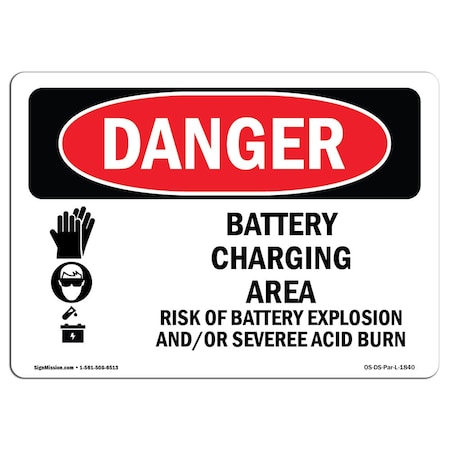 Signmission OSHA Sign, 18" Height, Rigid Plastic, Battery Charging Area Risks, Landscape, 1824-L-1840 OS-DS-P-1824-L-1840